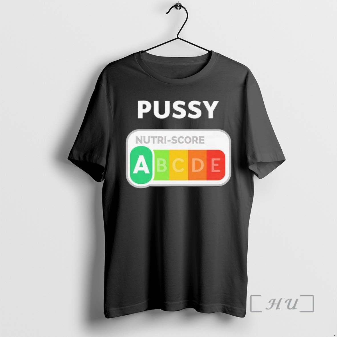 Officials Pussy Nutri Score Graphic T-Shirts, Hoodie, Sweatshirt | TeeBloomCo.com