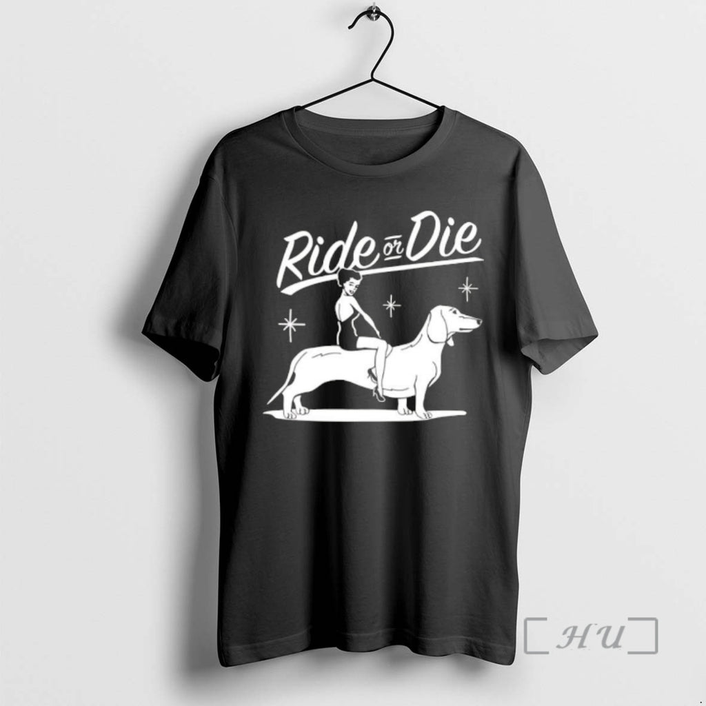 Officials Ride Or Die Girl Dachshund T-Shirts, Hoodie, Sweatshirt | TeeBloomCo.com
