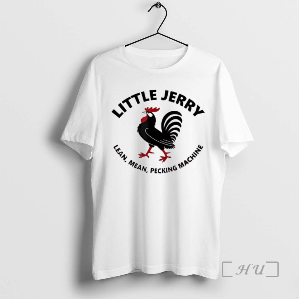 Officials Rooster Little Jerry Lean Mean Pecking Machine T-Shirts, Hoodie, Sweatshirt | TeeBloomCo.com