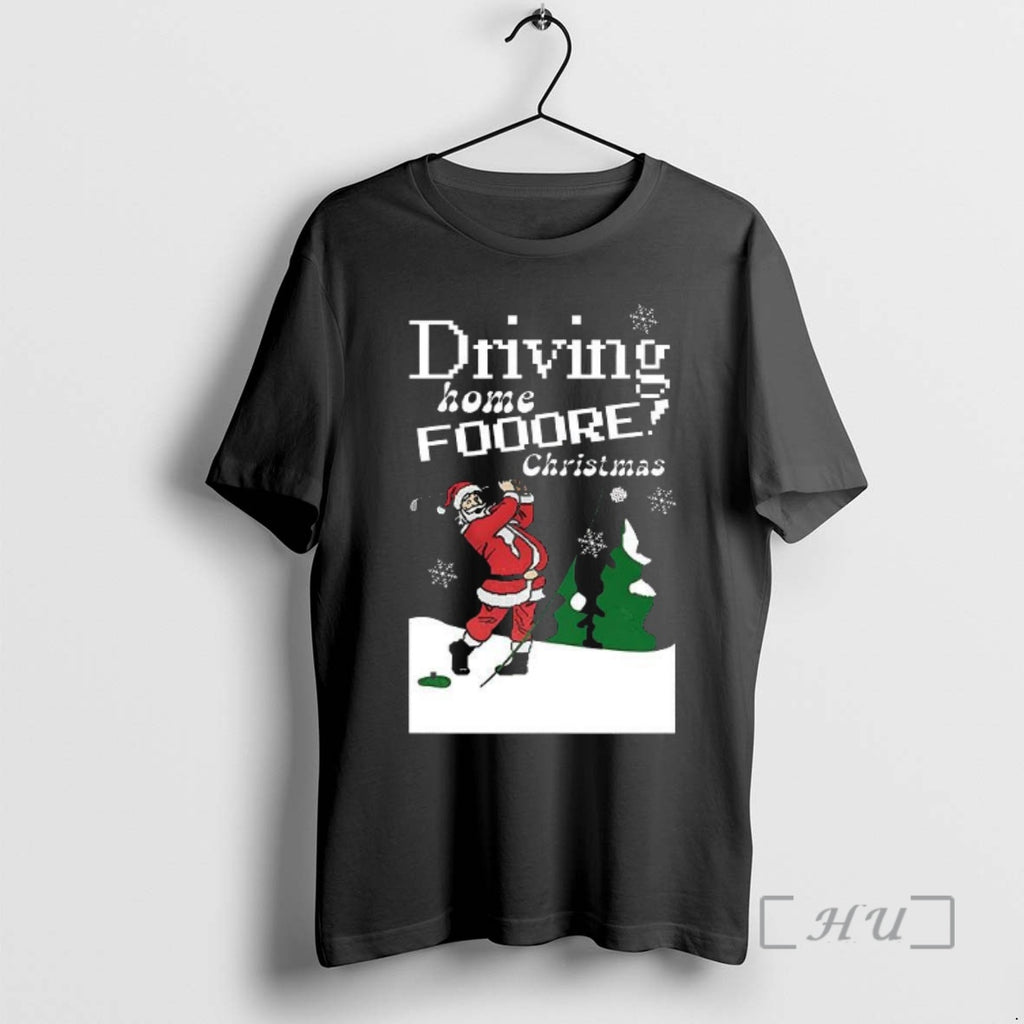 Officials Santa Driving Home Fooore Christmas Funny Golf Xmas T-Shirts, Hoodie, Sweatshirt | TeeBloomCo.com