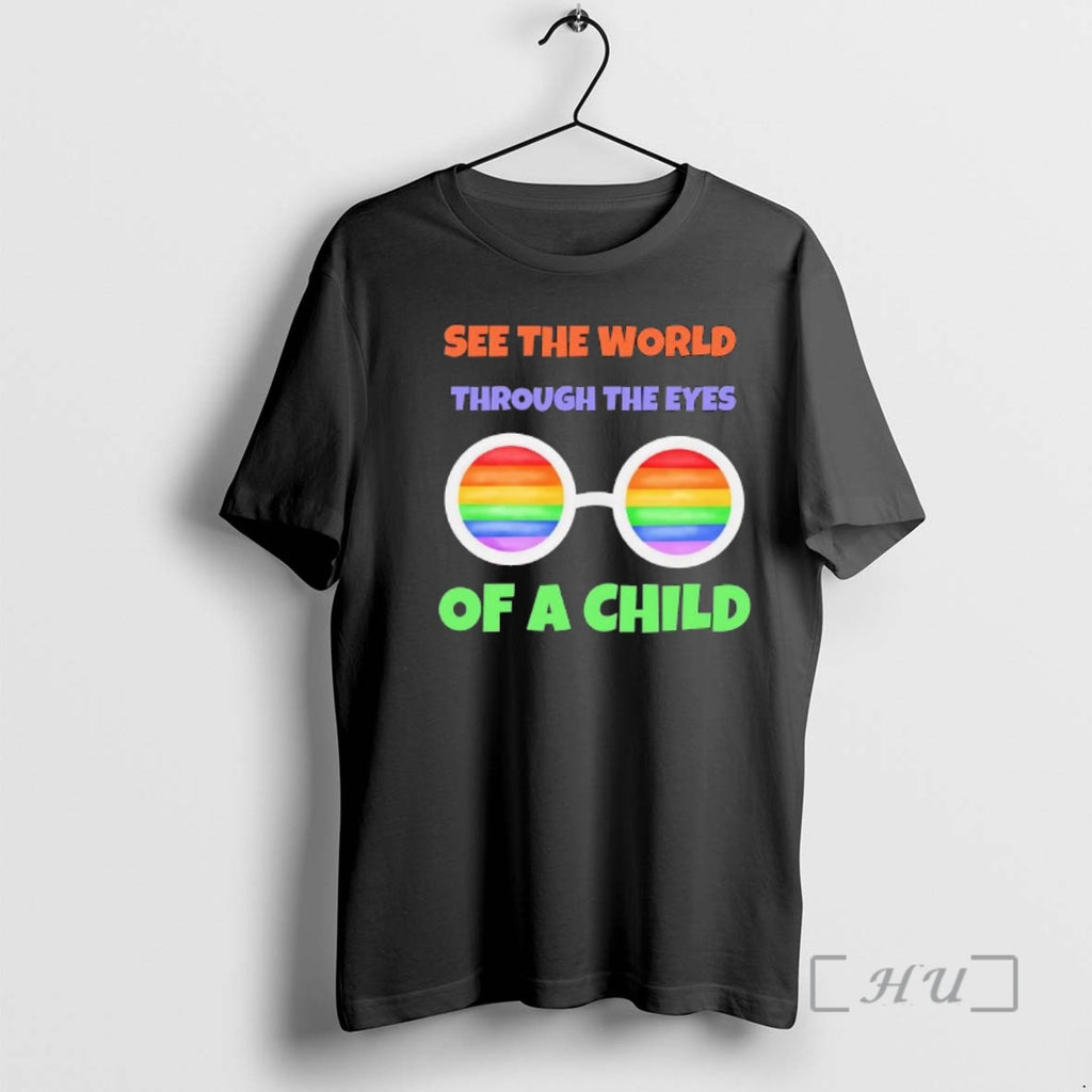 Officials See The World Through The Eyes Of A Child Rainbow Glasses Premium T Shirts Hoodie, Sweatshirt | TeeBloomCo.com