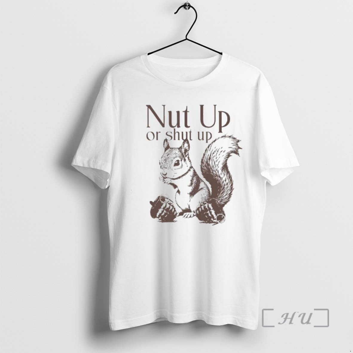 Officials Squirrel Nut Up Or Shut Up T-Shirts, Hoodie, Sweatshirt | TeeBloomCo.com