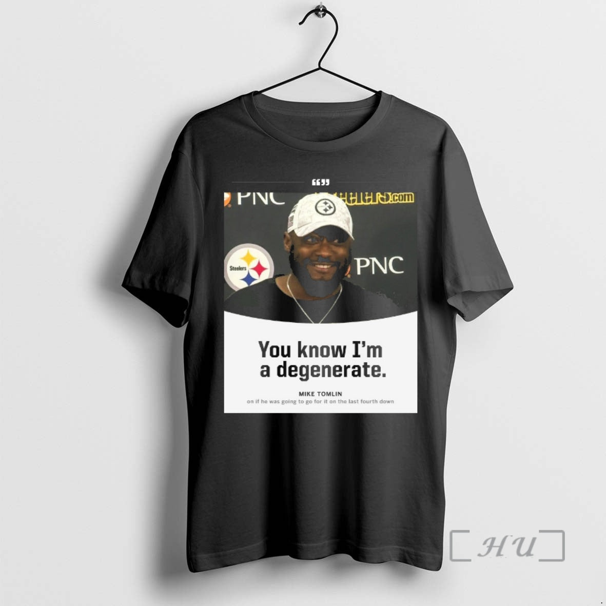 Officials Steelers You Know Im A Degenerate Mike Tomlin On If He Was Going To T-Shirts, Hoodie, Sweatshirt | TeeBloomCo.com
