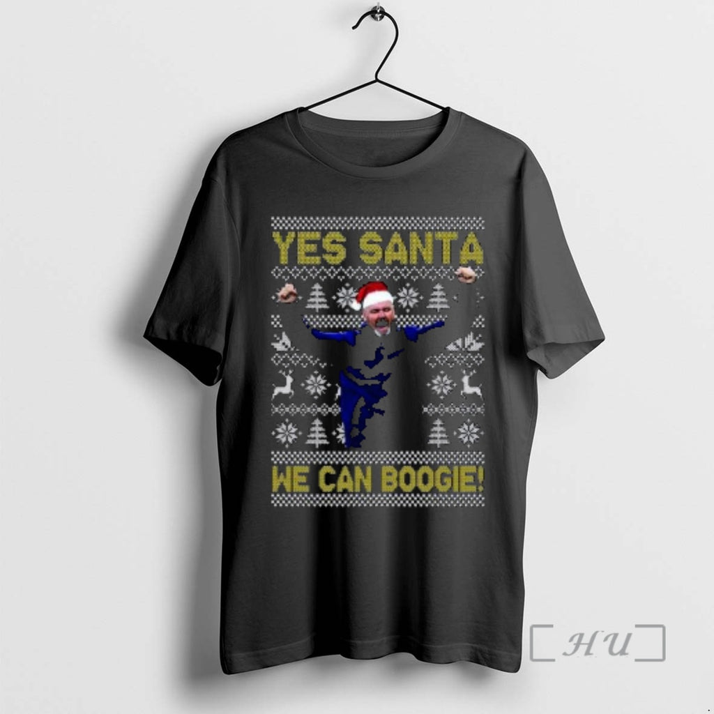 Officials Steve Clark Yes Santa We Can Boogie Ugly Christmas Circle Black Premium T Shirts Hoodie, Sweatshirt