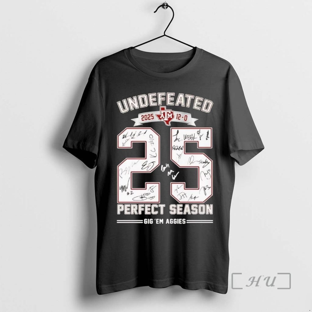 Officials Texas Am Aggies Undefeated Perfect Season 2025 T-Shirts, Hoodie, Sweatshirt | TeeBloomCo.com