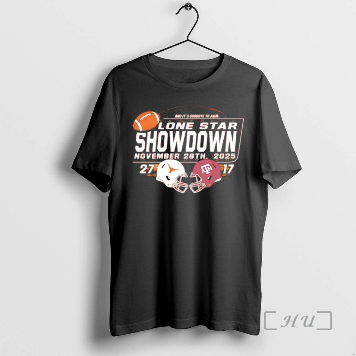 Officials Texas Longhorns 2025 Lone Star Showdown And Its Goodbye To Am Premium T Shirts Hoodie, Sweatshirt | TeeBloomCo.com