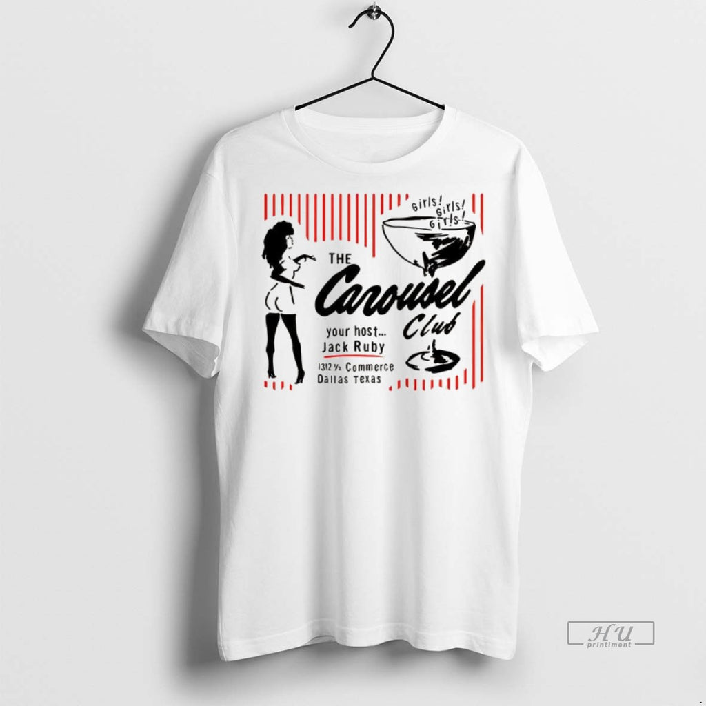 Officials The Carousel Club Your Host Jack Ruby Tee Shirt Sweater
