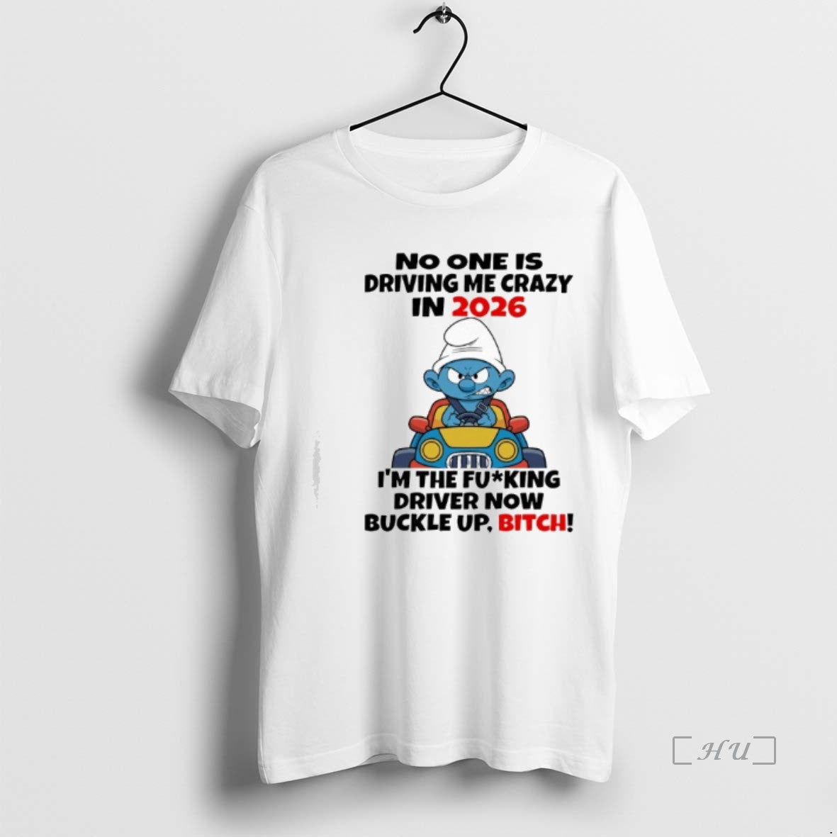 Officials The Smurfs No One Is Driving Me Crazy In 2026 Premium T Shirts Sweater Hoodie, Sweatshirt | TeeBloomCo.com