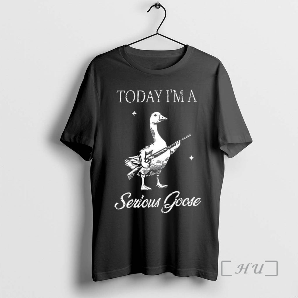 Officials Today Im A Serious Goose With Gun T-Shirts, Hoodie, Sweatshirt | TeeBloomCo.com