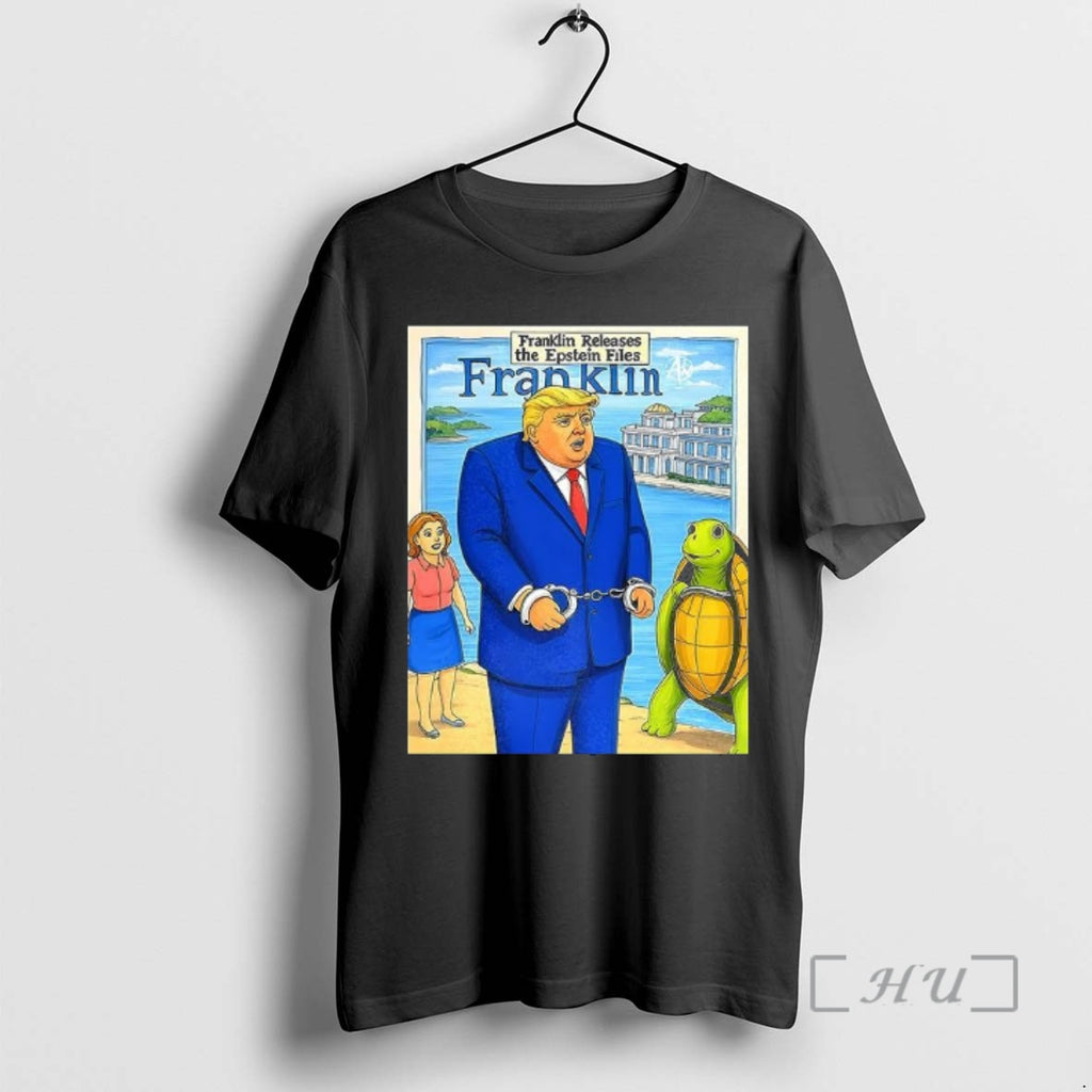 Officials Trump Franklin Releases The Epstein Files T-Shirts, Hoodie, Sweatshirt | TeeBloomCo.com
