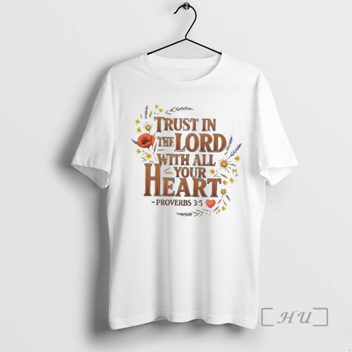 Officials Trust In The Lord With All Your Heart Floral T-Shirts, Hoodie, Sweatshirt | TeeBloomCo.com