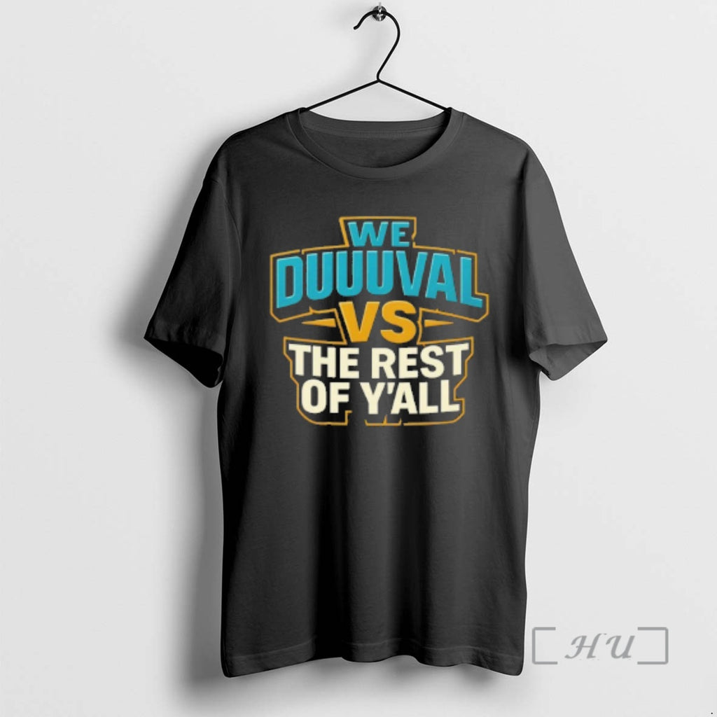 Officials We Duuuval Vs The Rest Of Yall T-Shirts, Hoodie, Sweatshirt | TeeBloomCo.com