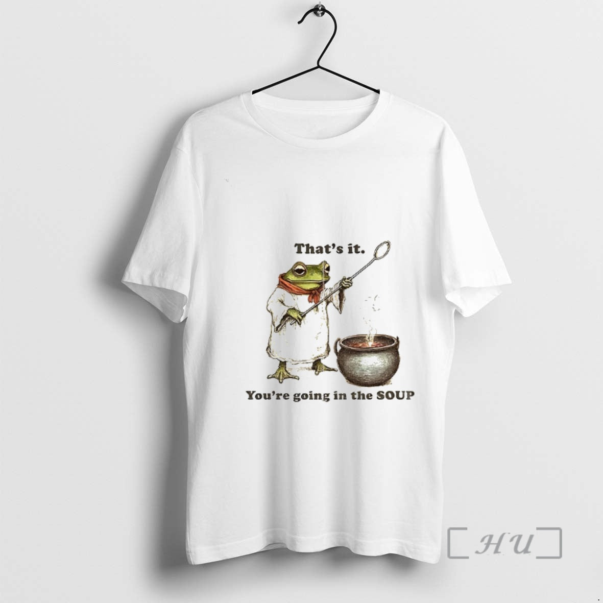 Officials Weirdcore Meme Thats It Youre Going In The Soup T-Shirts, Hoodie, Sweatshirt | TeeBloomCo.com