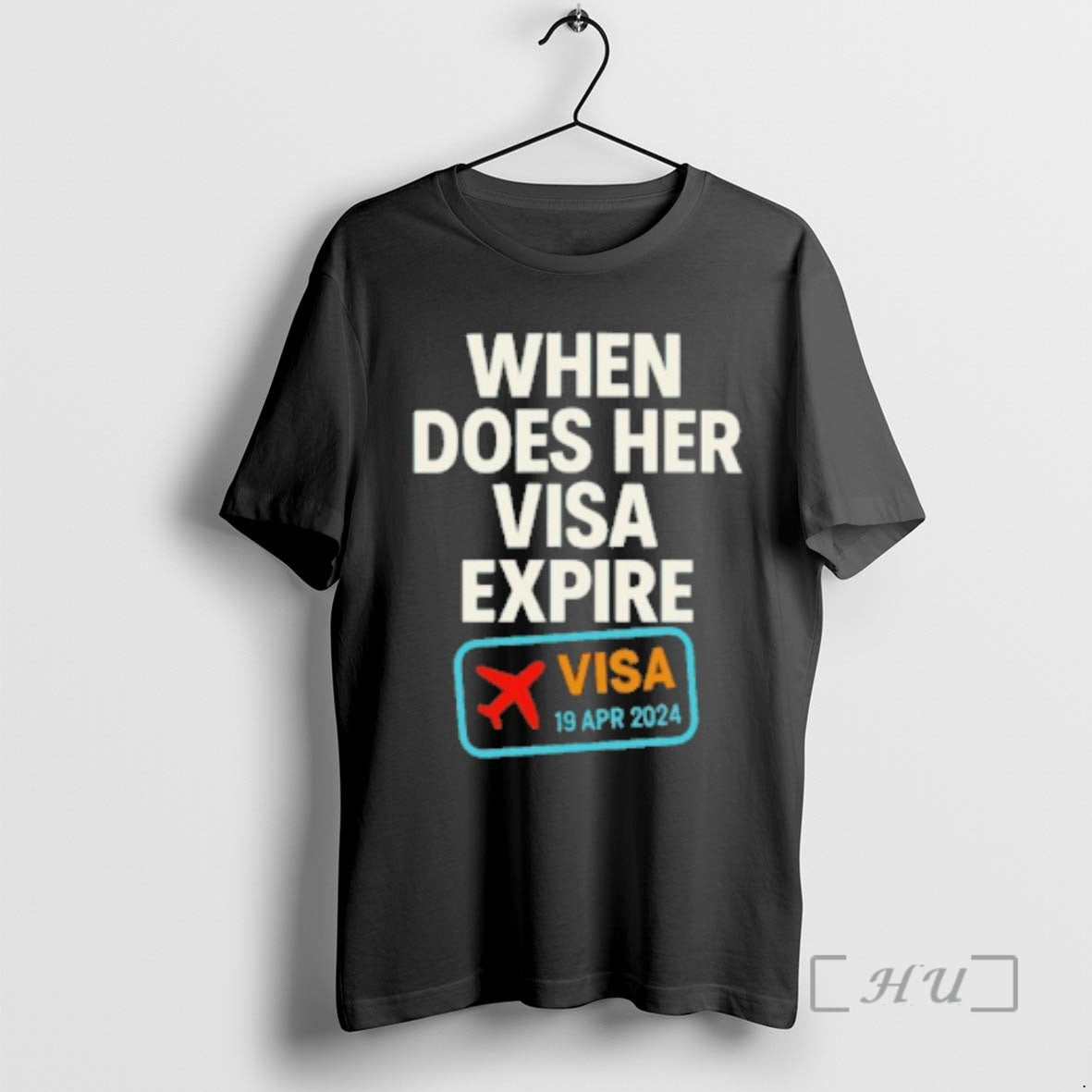 Officials When Does Her Visa Expire T-Shirts, Hoodie, Sweatshirt | TeeBloomCo.com