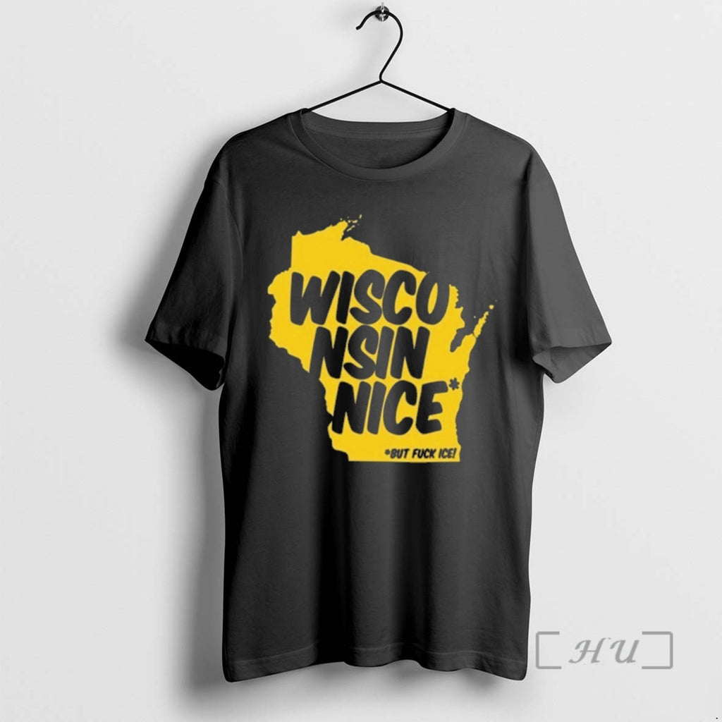 Officials Wisconsin Nice But Fuck Ice T-Shirts, Hoodie, Sweatshirt | TeeBloomCo.com
