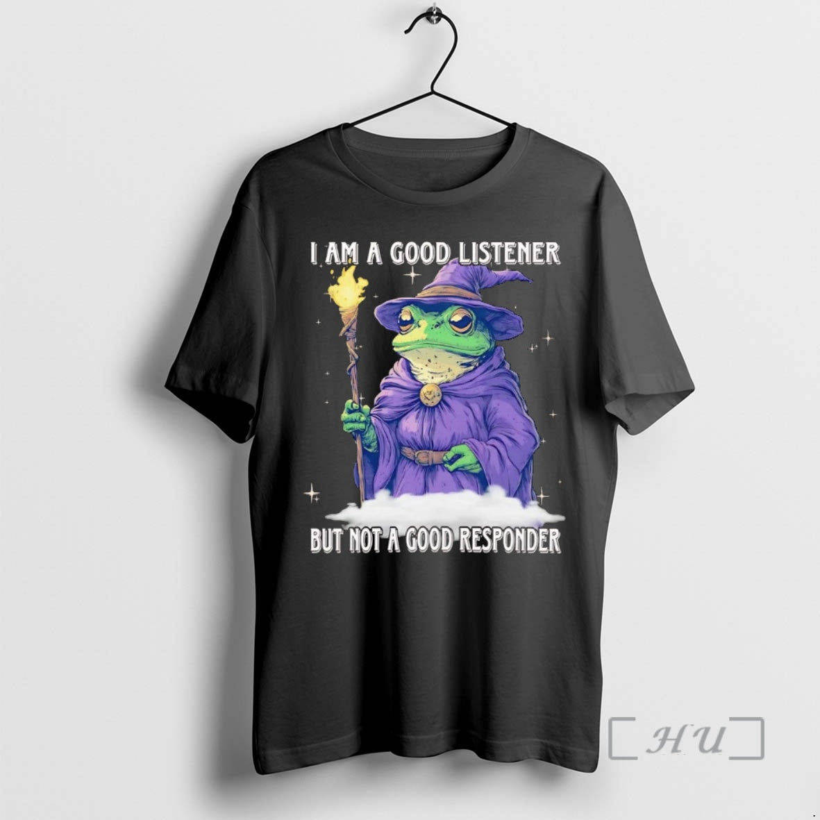Officials Wizard Frog I Am A Good Listener But Not A Good Responder Premium T-Shirts, Hoodie, Sweatshirt | TeeBloomCo.com