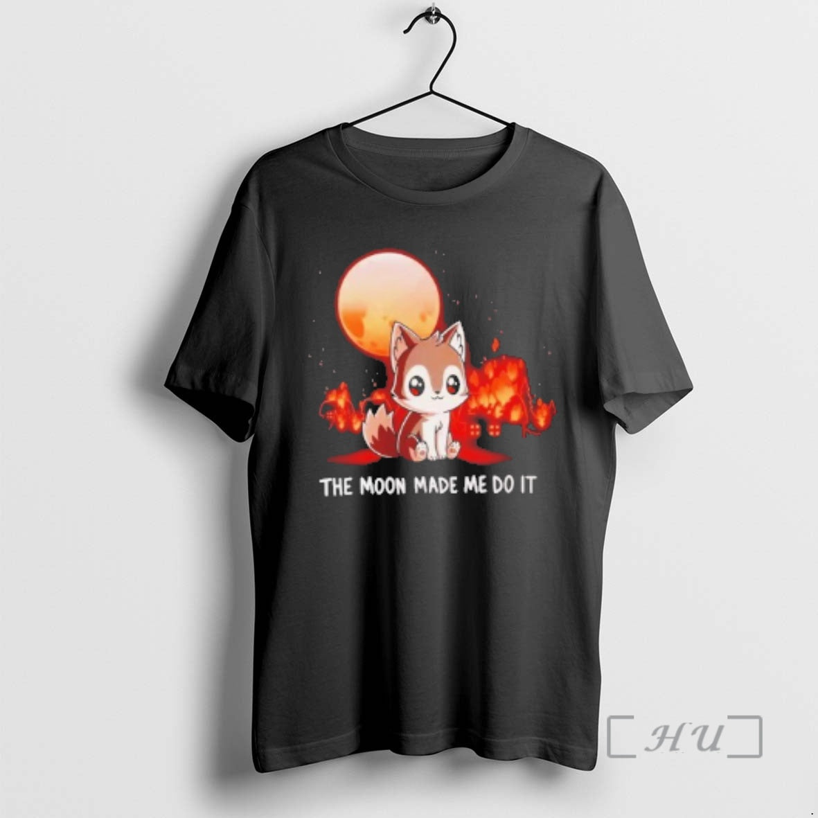 Officials Wolf Fire The Moon Made Me Do It T-Shirts, Hoodie, Sweatshirt | TeeBloomCo.com