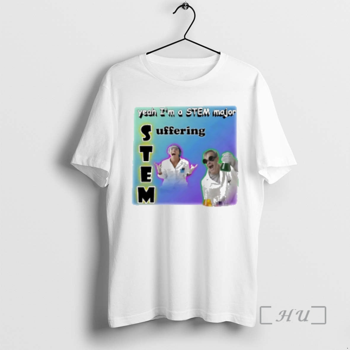 Officials Yeah Im A Stem Major Suffering T-Shirts, Hoodie, Sweatshirt | TeeBloomCo.com