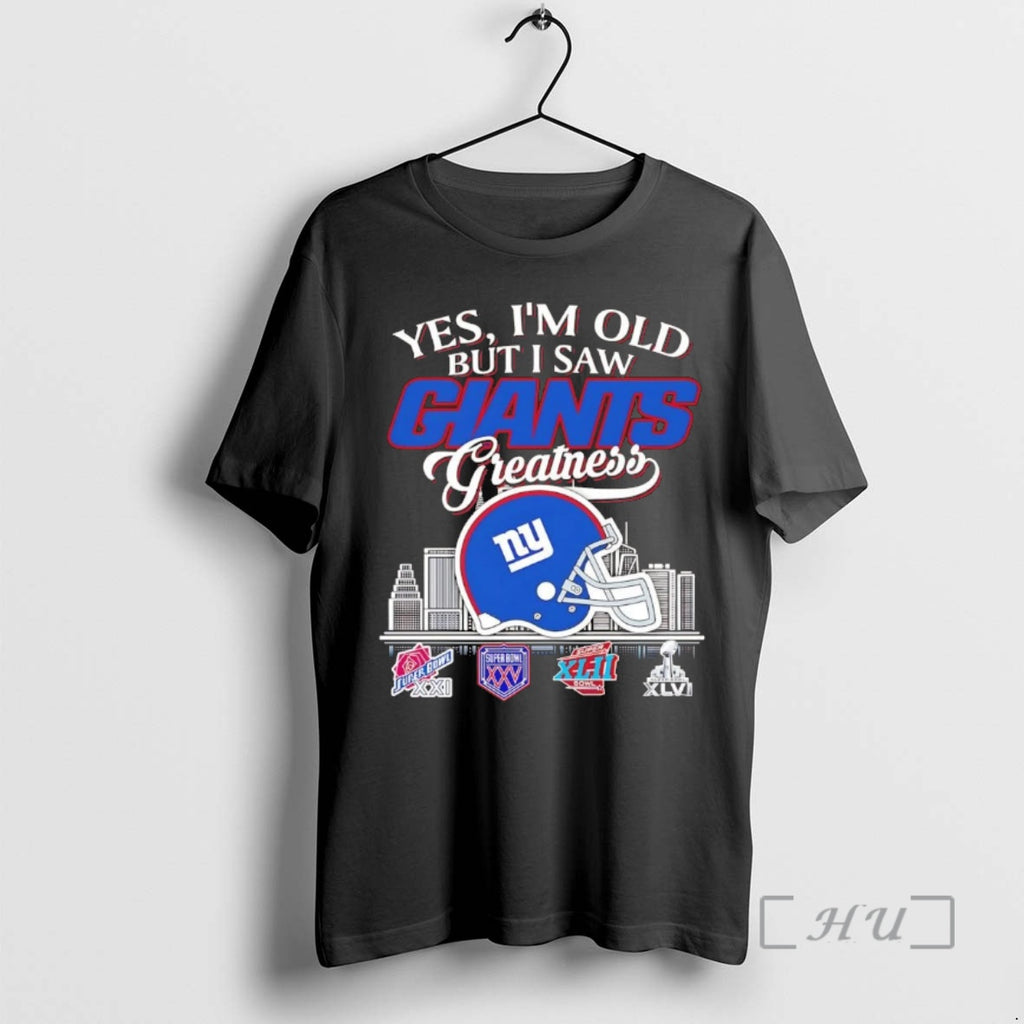 Officials Yes Im Old But I Saw New York Giants Helmet Greatness Chriast Premium T-Shirts, Hoodie, Sweatshirt | TeeBloomCo.com