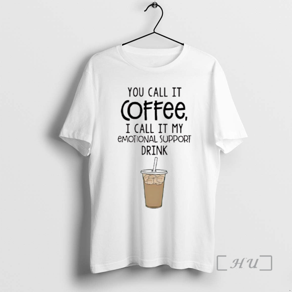 Officials You Call It Coffee I Call It My Emotional Support Drink Premium T Shirts Hoodie, Sweatshirt | TeeBloomCo.com