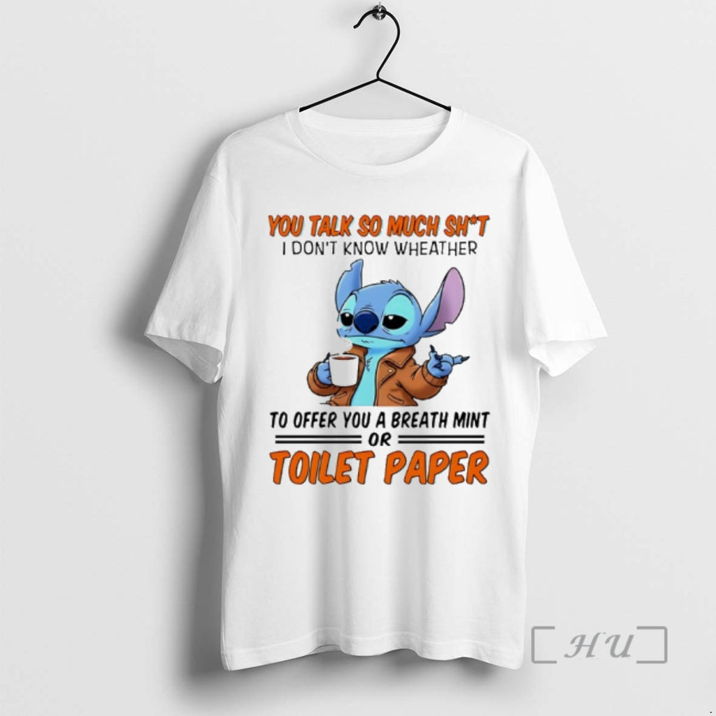Officials You Talk So Much Shit I Dont Know Wheather To Offer You A Breath T-Shirts, Hoodie, Sweatshirt | TeeBloomCo.com