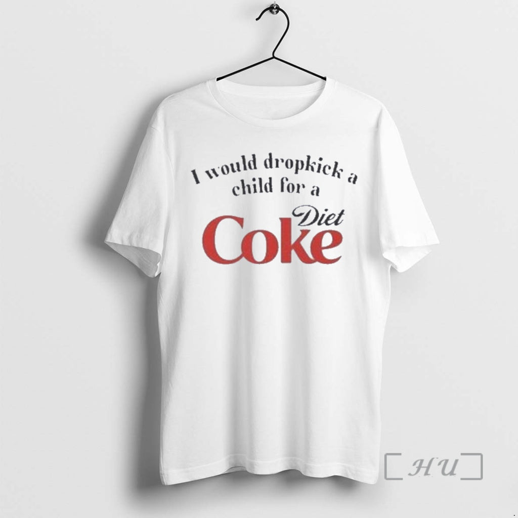 Officials I Would Dropkick A Child For A Coke Diet T-Shirts, Hoodie, Sweatshirt | TeeBloomCo.com
