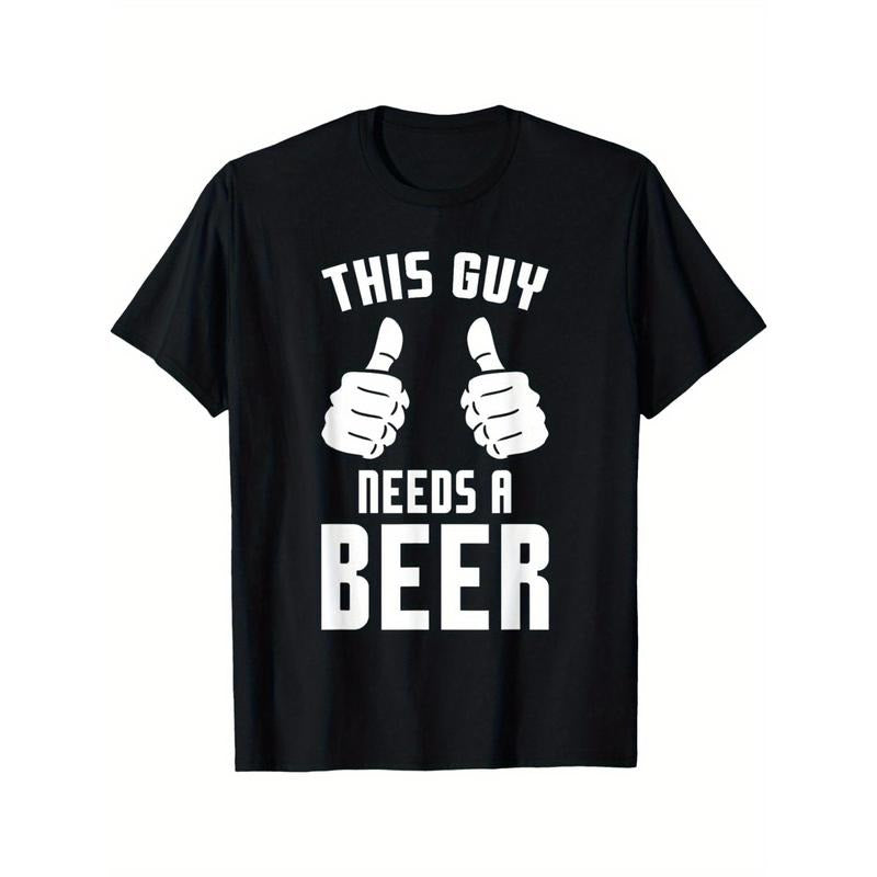 Oktoberfest Funny Guy Needs A Beer Alcohol Drinking Brewery Men's Cotton T-shirt with Enduring Round Neck Classic Prints...