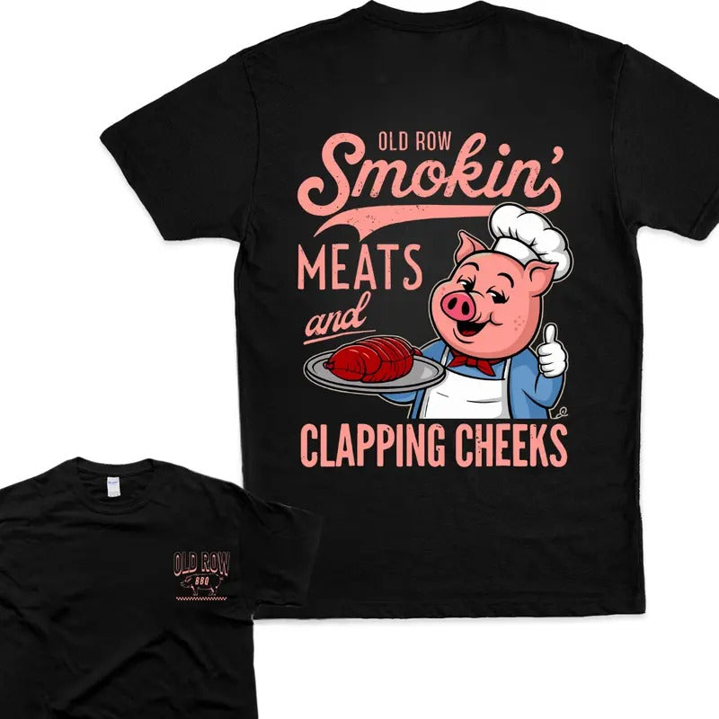 Old Row The Smokin Meats and Clapping Cheeks T-shirt Hoodie, Sweatshirt | TeeBloomCo.com
