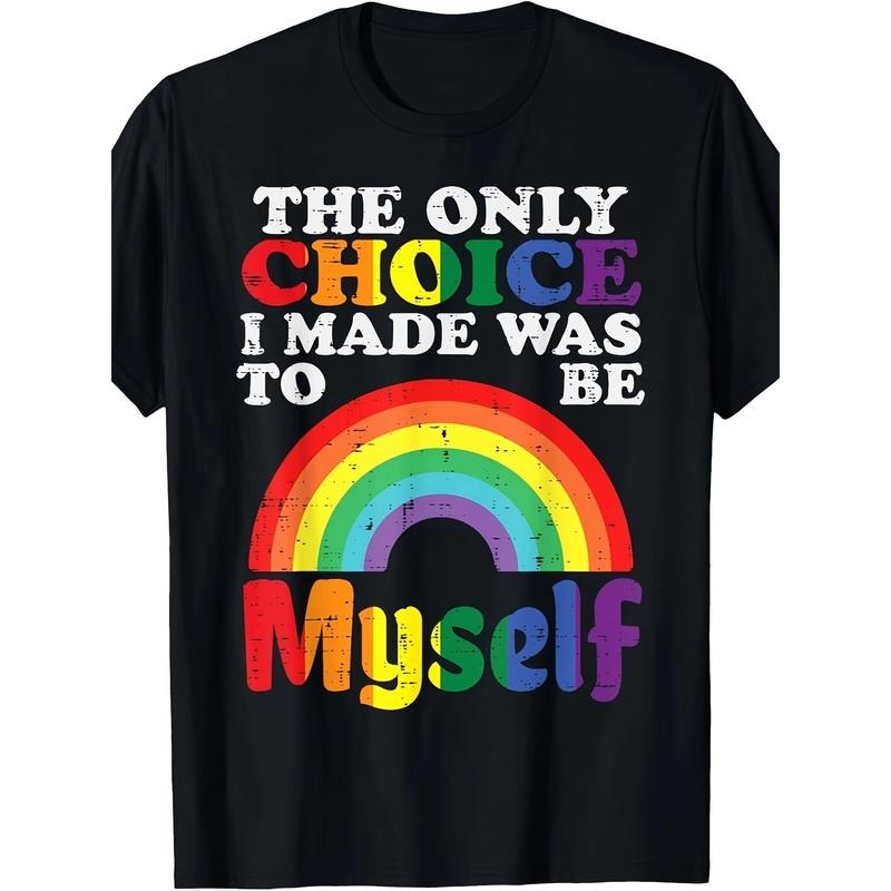Only Choice I Made Be Myself Rainbow Gay Pride Flag LGBTQ T-Shirt Hoodie, Sweatshirt | TeeBloomCo.com