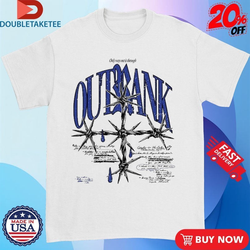 Only Way Out Outrank Shirts