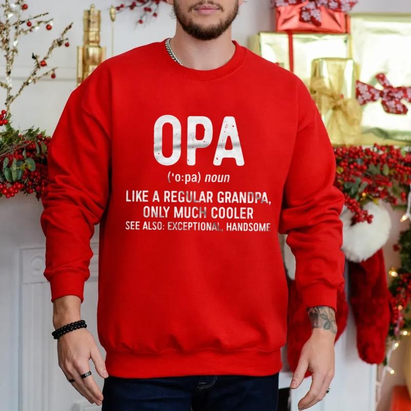 Opa Like A Regular Grandpa Only Much Cooler Hoodie, Funny Mens Papa Shirt, Opa Definition Sweatshirt , Unisex Crewneck...