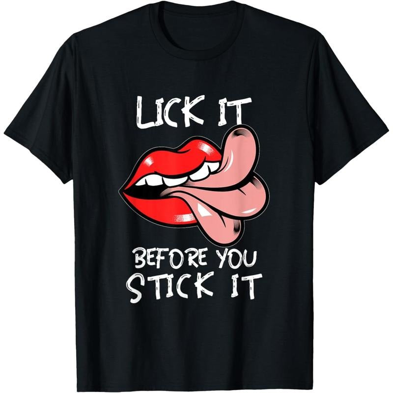 Oral Sex Tongue | Lick It Before You Stick It | Adult Humor T-Shirt made in usa Hoodie, Sweatshirt | TeeBloomCo.com