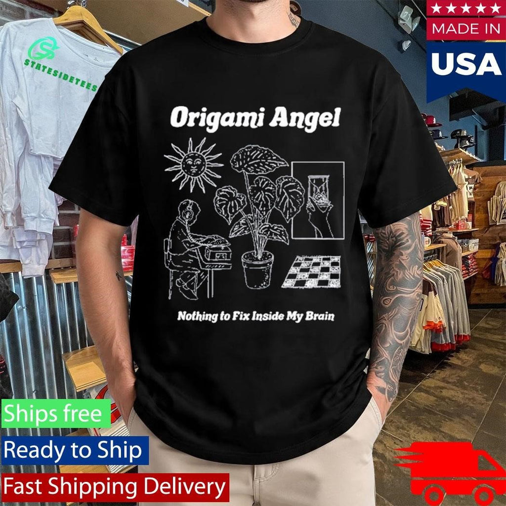 Origami Angel Nothing To Fix Shirt