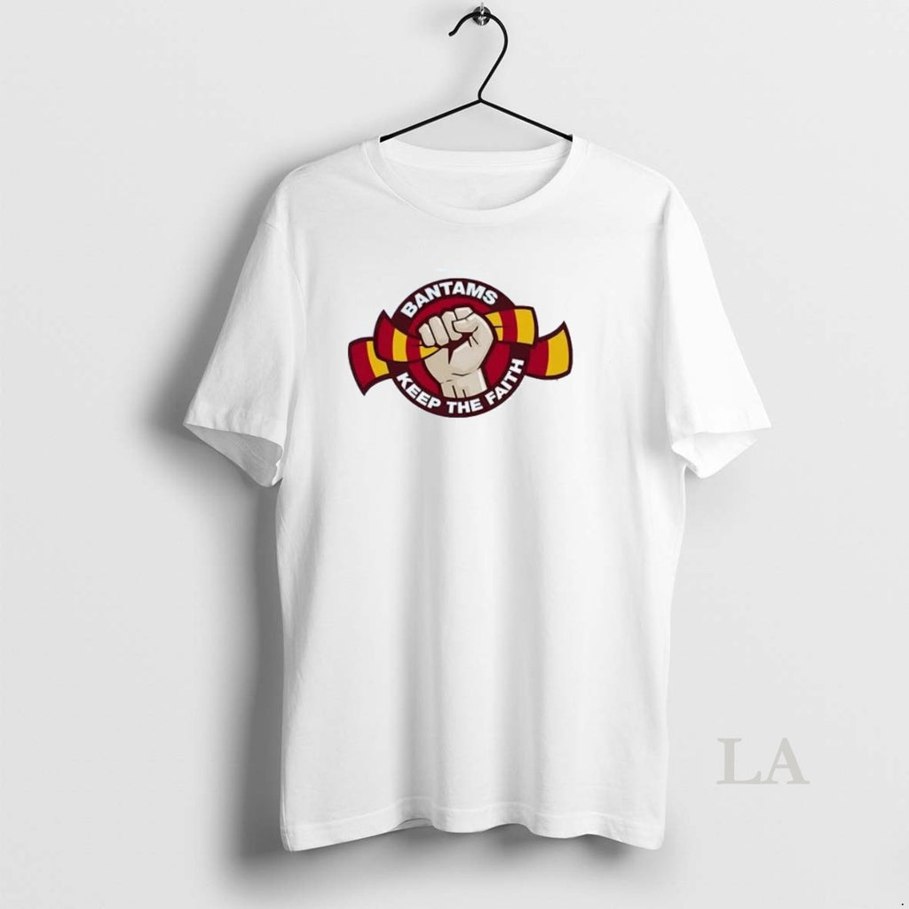 Original Bantams Keep The Faith