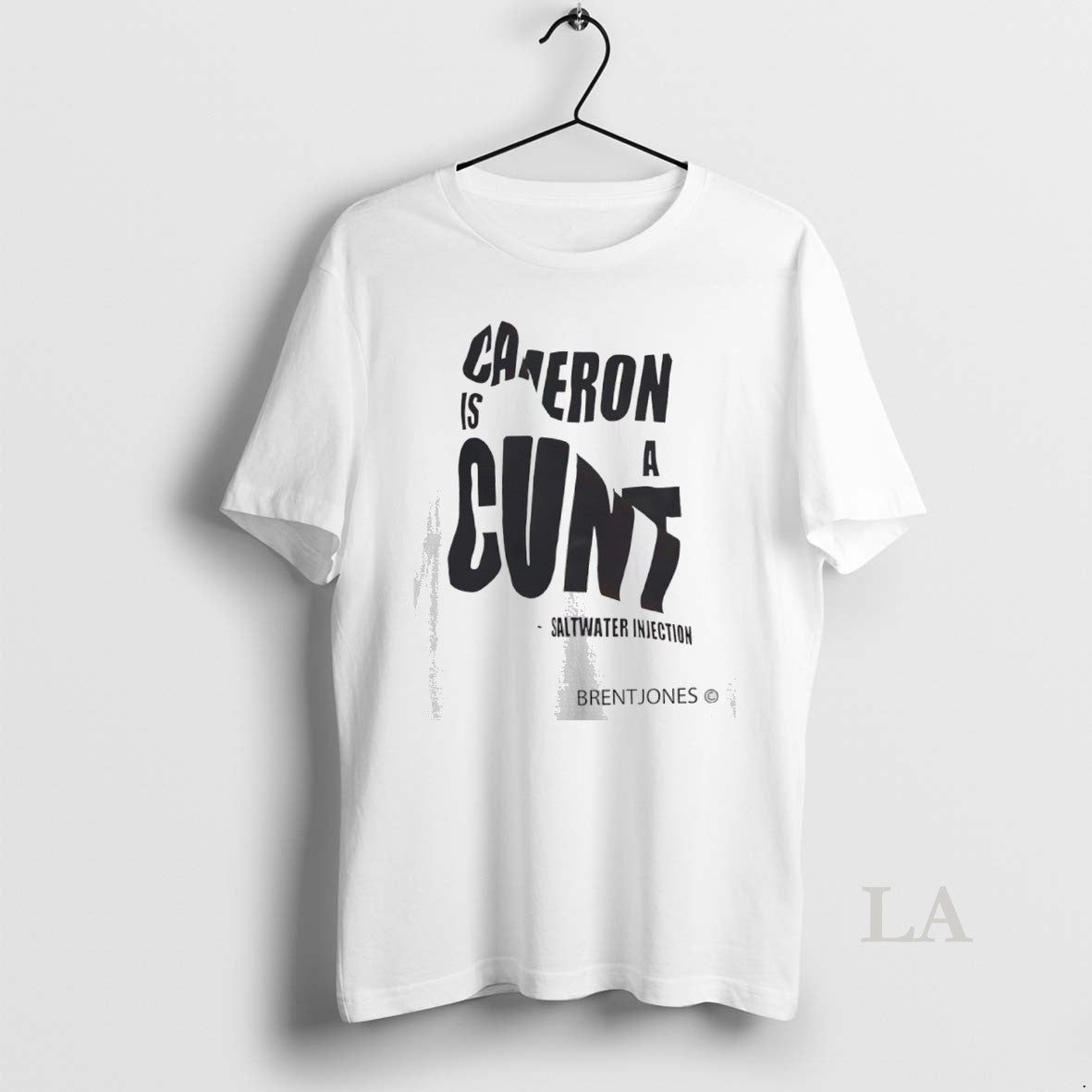 Original Cameron Is A Cunt Saltwater Injection Brentjones