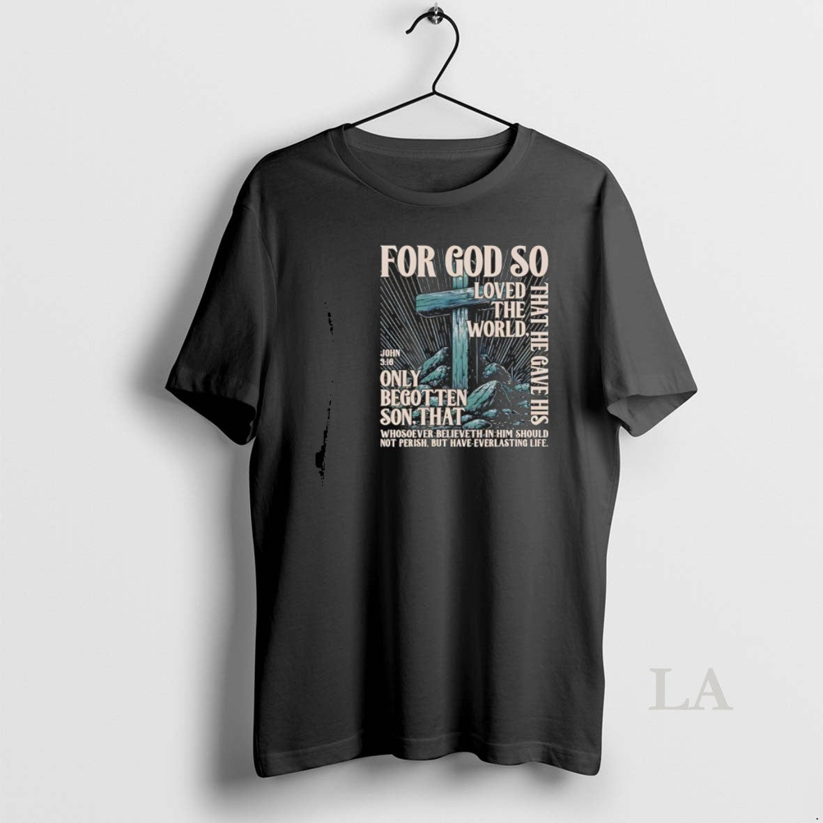 Original For God So Loved The World That He Gave His Only Begotten Son That T-Shirts, Hoodie, Sweatshirt | TeeBloomCo.com