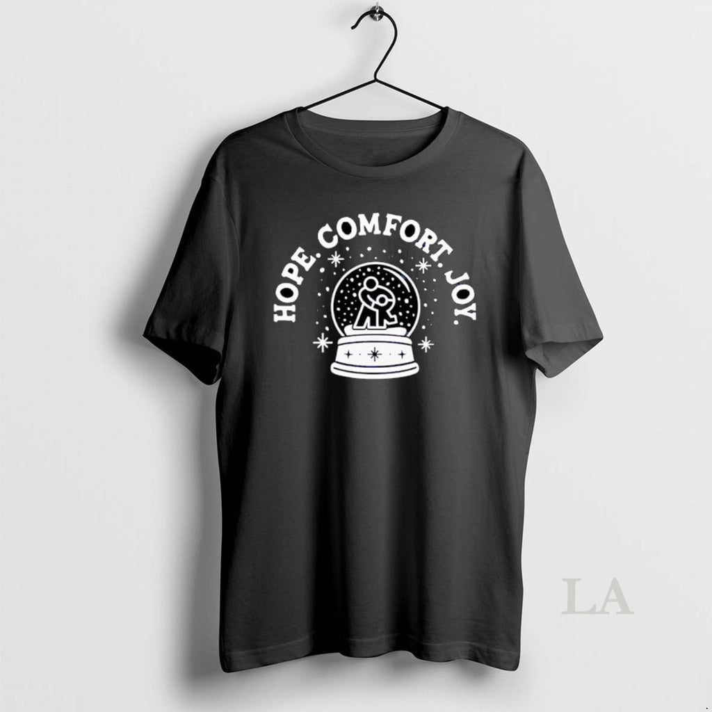 Original Funny Hope Comfort Joy Childrens Mercy Snow Globe T-Shirts, Hoodie, Sweatshirt | TeeBloomCo.com