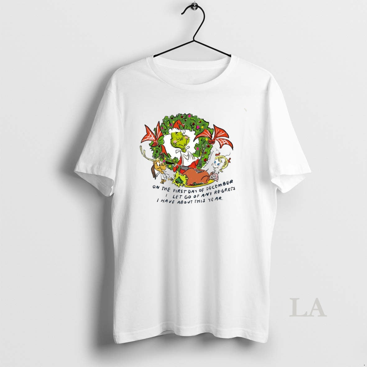 Original Grinch On The First Day Of December I Let Go Of Any Regrets T-Shirts, Hoodie, Sweatshirt | TeeBloomCo.com