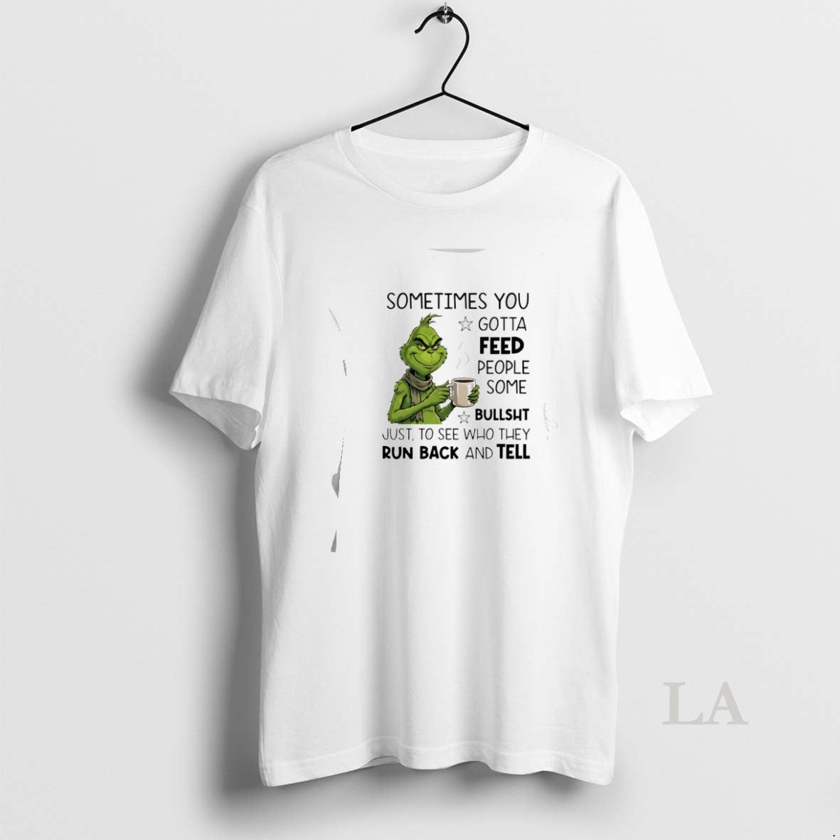 Original Grinch Sometimes You Gotta Feed People Some Bullsht T-Shirts, Hoodie, Sweatshirt | TeeBloomCo.com