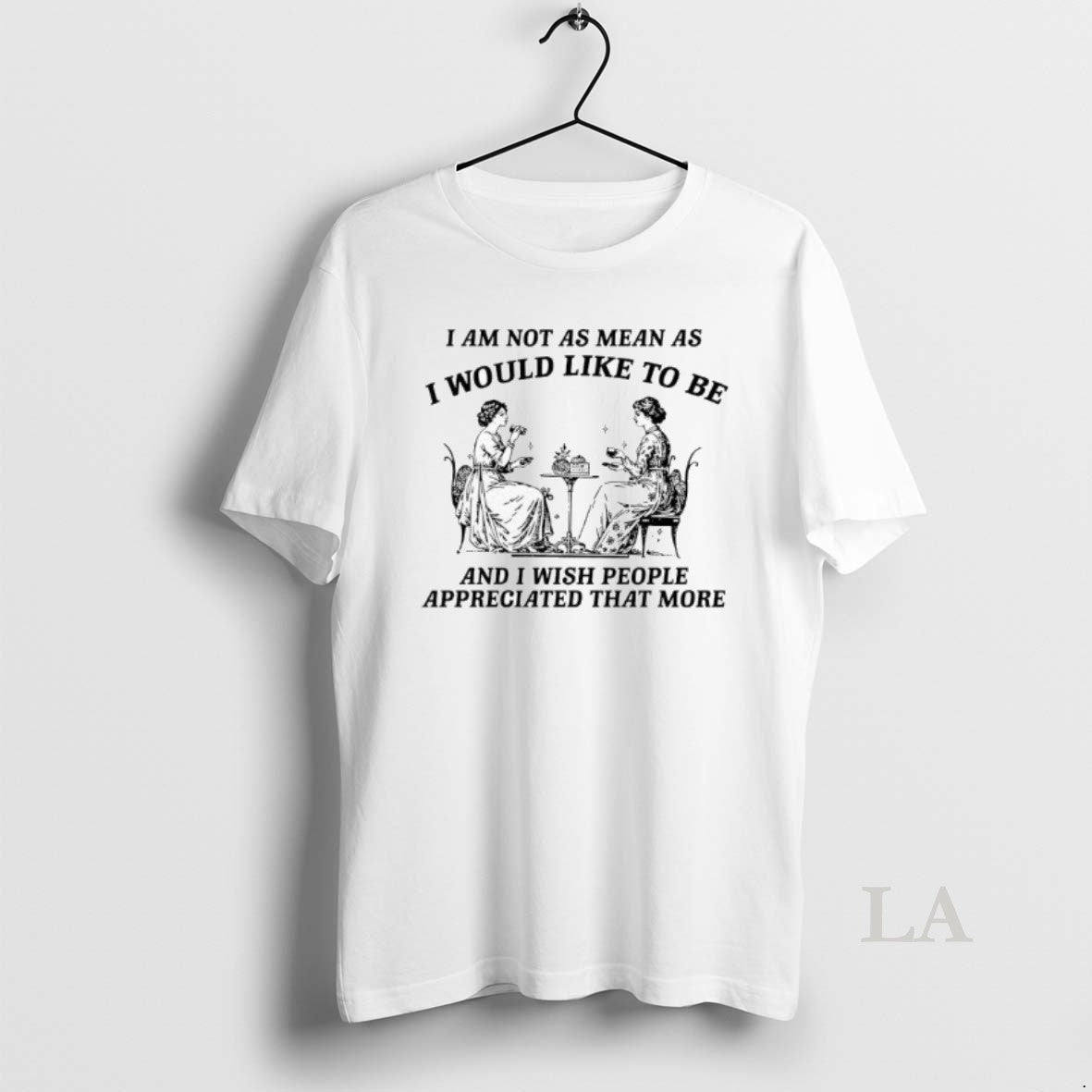 Original I Am Not As Mean As I Would Like To Be And I Wish T-Shirts, Hoodie, Sweatshirt | TeeBloomCo.com