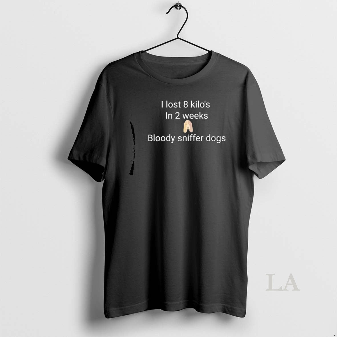 Original I Lost 8 Kilos In 2 Weeks Bloody Sniffer Dogs T-Shirts, Hoodie, Sweatshirt | TeeBloomCo.com