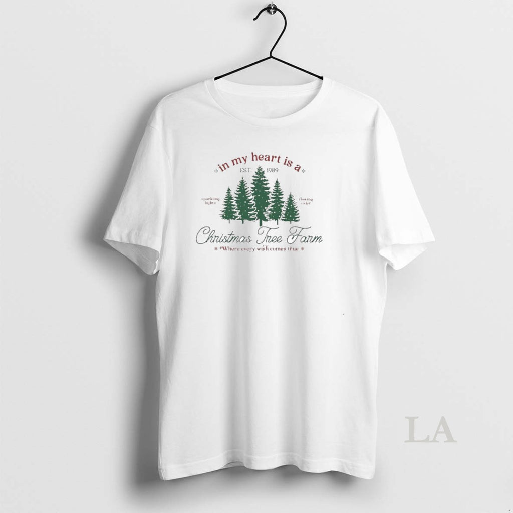 Original In My Heart Is A Christmas Tree Farm T-Shirts, Hoodie, Sweatshirt | TeeBloomCo.com