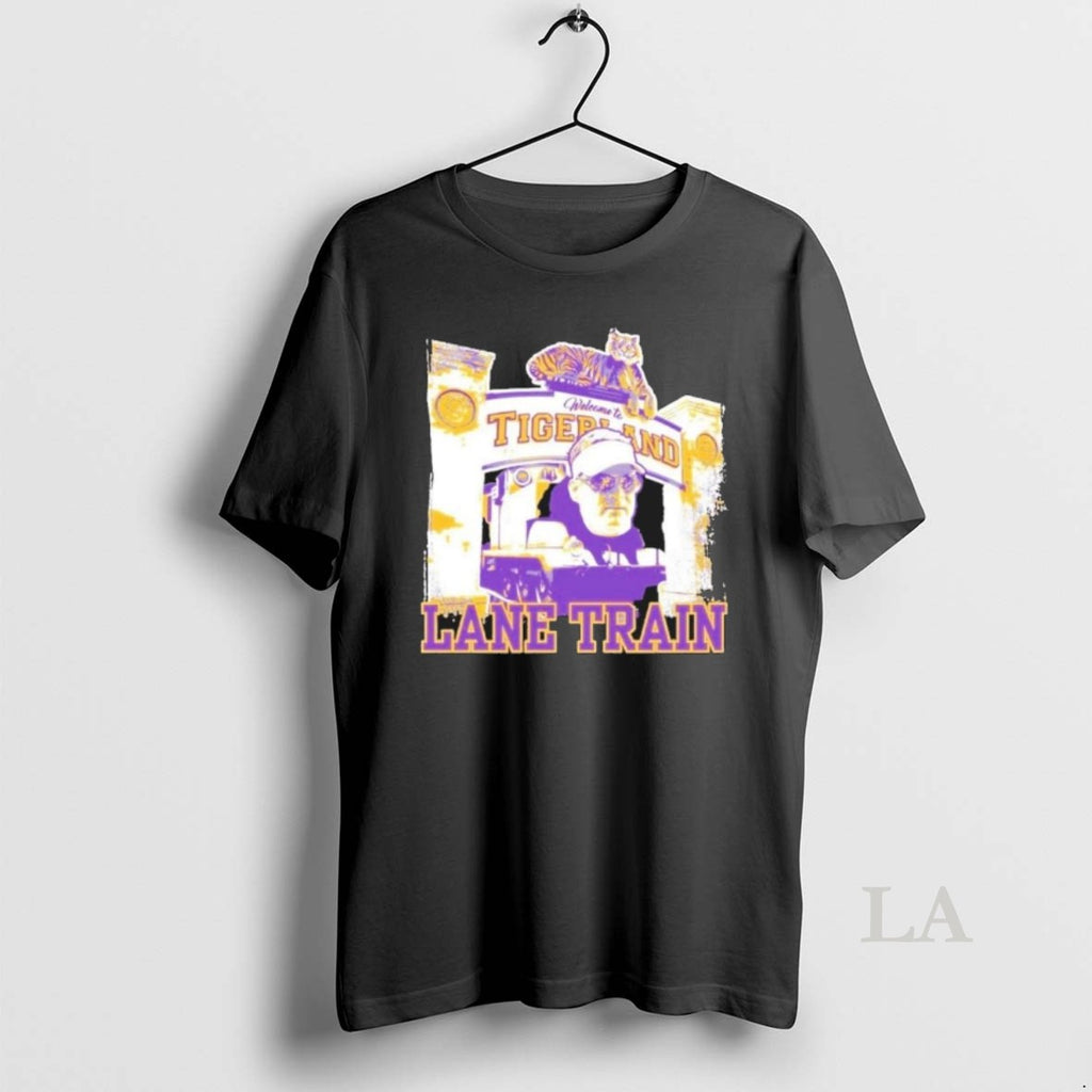 Original Lane Kiffin Welcome To Tigerland Lane Train T-Shirts, Hoodie, Sweatshirt | TeeBloomCo.com