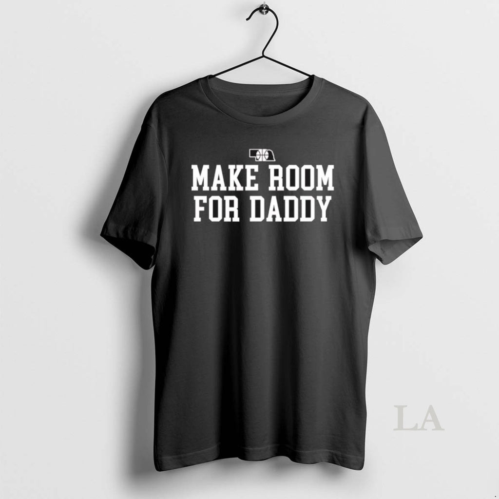 Original Make Room For Daddy T-Shirts, Hoodie, Sweatshirt | TeeBloomCo.com