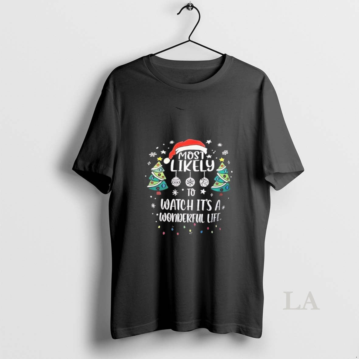 Original Most Likely To Watch Its A Wonderful Life T-Shirts, Hoodie, Sweatshirt | TeeBloomCo.com