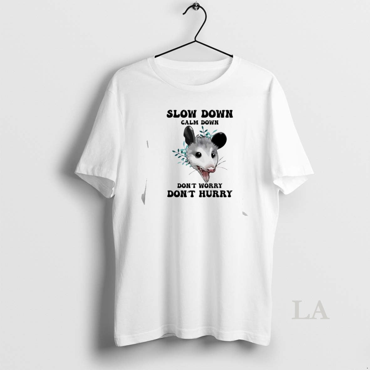 Original Possum Slow Down Calm Down Dont Worry Dont Hurry T-Shirts, Hoodie, Sweatshirt | TeeBloomCo.com