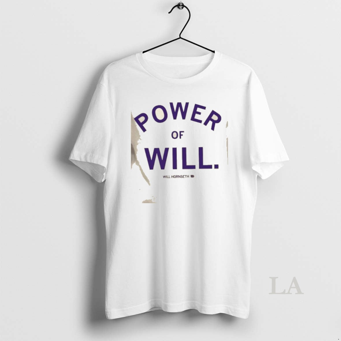 Original Power Of Will Hornseth T-Shirts, Hoodie, Sweatshirt | TeeBloomCo.com
