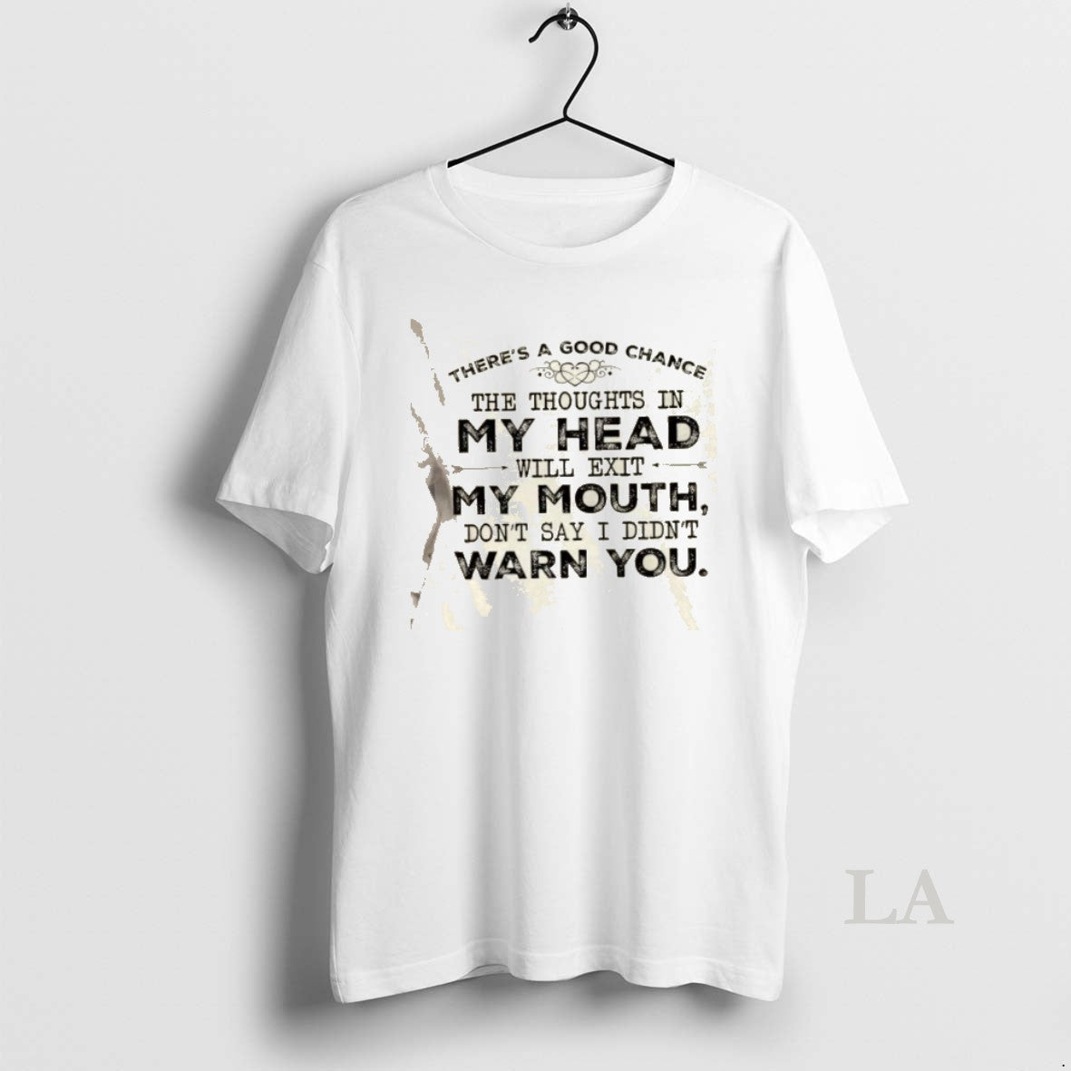 Original Theres A Good Chance The Thoughts In My Head Will Exit My Mouth Dont T-Shirts, Hoodie, Sweatshirt | TeeBloomCo.com