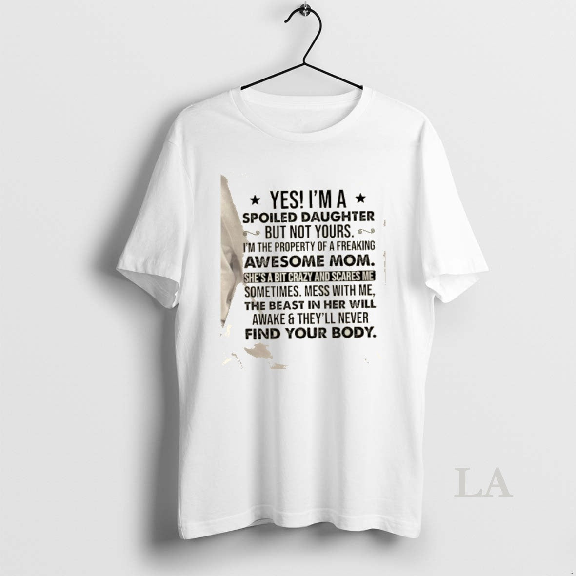 Original Yes Im A Spoiled Daughter But Not Yours I Belong To A Freaking Awesome T-Shirts, Hoodie, Sweatshirt | TeeBloomCo.com