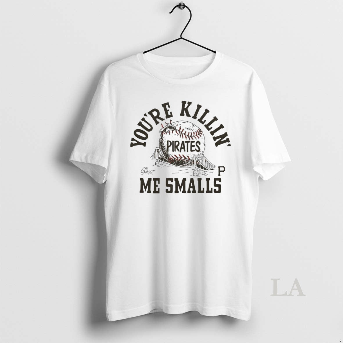 Original Youre Killin Me Smalls Pittsburgh Pirates X The Sandlot